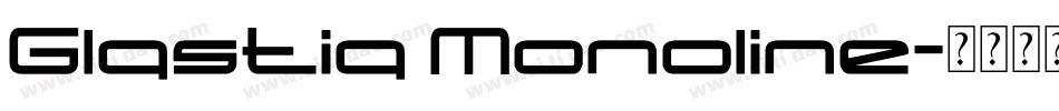 Glastia Monoline字体转换